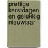 Prettige kerstdagen en gelukkig nieuwjaar