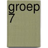 Groep 7 door d. van Londen