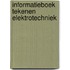 Informatieboek tekenen elektrotechniek