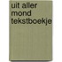 Uit aller mond tekstboekje