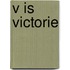 V is Victorie