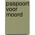 Paspoort voor moord