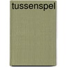 Tussenspel by Günter Wagner