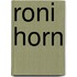 Roni horn