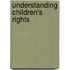 Understanding children's rights