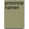 Provincie namen by Deurne