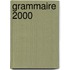 Grammaire 2000