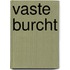 Vaste burcht