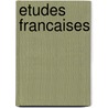 Etudes francaises door Onbekend