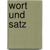 Wort und satz door Uittenbogaard