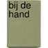 Bij de hand