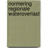 Normering regionale wateroverlast door Onbekend