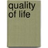 Quality of life