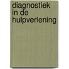 Diagnostiek in de hulpverlening door Jannie Rispens