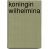 Koningin Wilhelmina door Naaykens