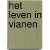 Het leven in Vianen door P. Kastelein