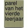 Parel van het vierde leerjaar door H. Janssens