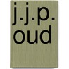 J.J.P. Oud door M. de Vletter