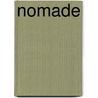 Nomade by H. Wap