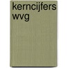 Kerncijfers Wvg by Unknown