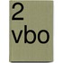 2 Vbo