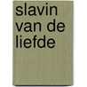 Slavin van de liefde door M.J. Putney