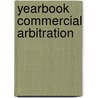 Yearbook commercial arbitration door Onbekend