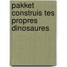 Pakket construis tes propres dinosaures door Onbekend