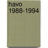 havo 1988-1994 door J. Scheele