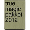 True Magic pakket 2012 door Juliet Marillier