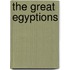 The great Egyptions