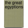 The great Egyptions by Unknown