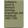 Hollstein's Dutch & Flemisch Etchings Engravings and woodcuts 1450-1700 door J. de Scheemaker