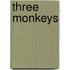 Three Monkeys