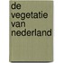 De vegetatie van Nederland