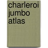 Charleroi jumbo atlas door Onbekend