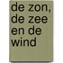 De zon, de zee en de wind