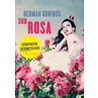 Sub rosa door Herman Konings