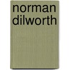 Norman dilworth by Graevenitz