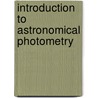 Introduction to Astronomical Photometry door Golay, M