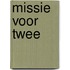 Missie voor twee