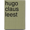 Hugo Claus leest door Hugo Claus