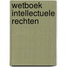 Wetboek intellectuele rechten door Sari Depreeuw