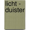 Licht - duister door Onbekend