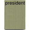 President by Irving Wallace