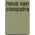 Neus van cleopatra