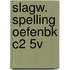 SLAGW. SPELLING OEFENBK C2 5V