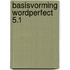 Basisvorming wordperfect 5.1