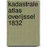 Kadastrale Atlas Overijssel 1832