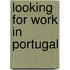 Looking for work in Portugal